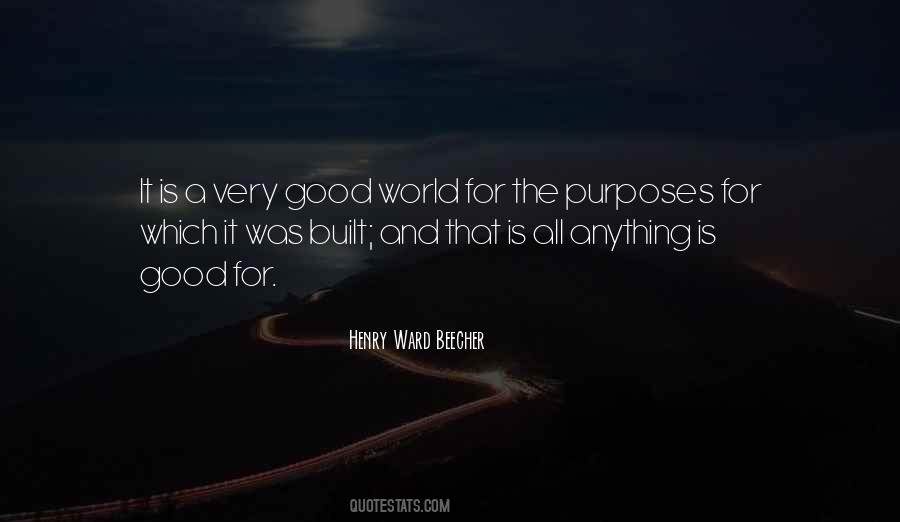 Good Purposes Quotes #1750022
