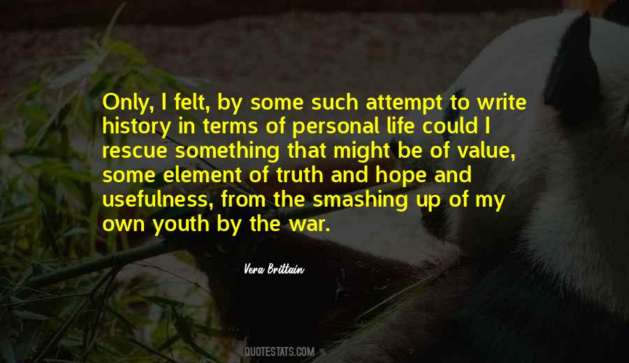 Quotes About The Truth Of War #1010356
