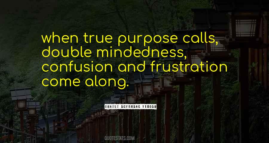 Quotes About Double Mindedness #1365846