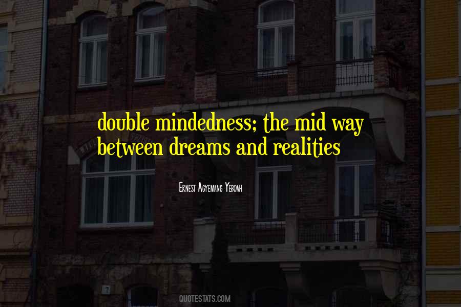 Quotes About Double Mindedness #433154