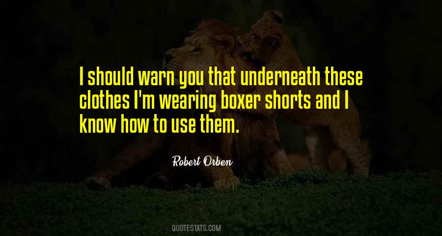 Quotes About Shorts #1859838
