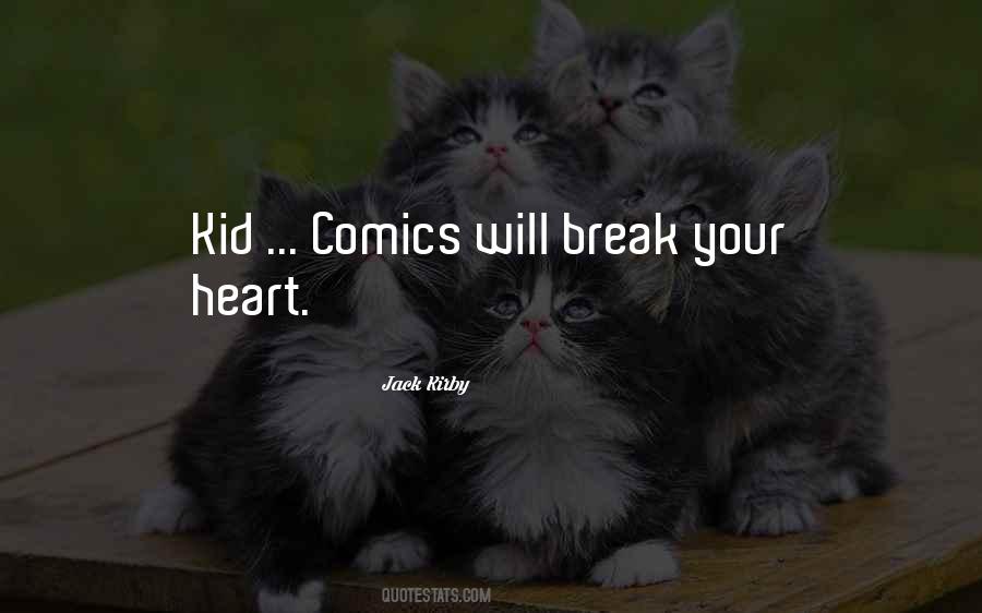Quotes About Kid At Heart #601167