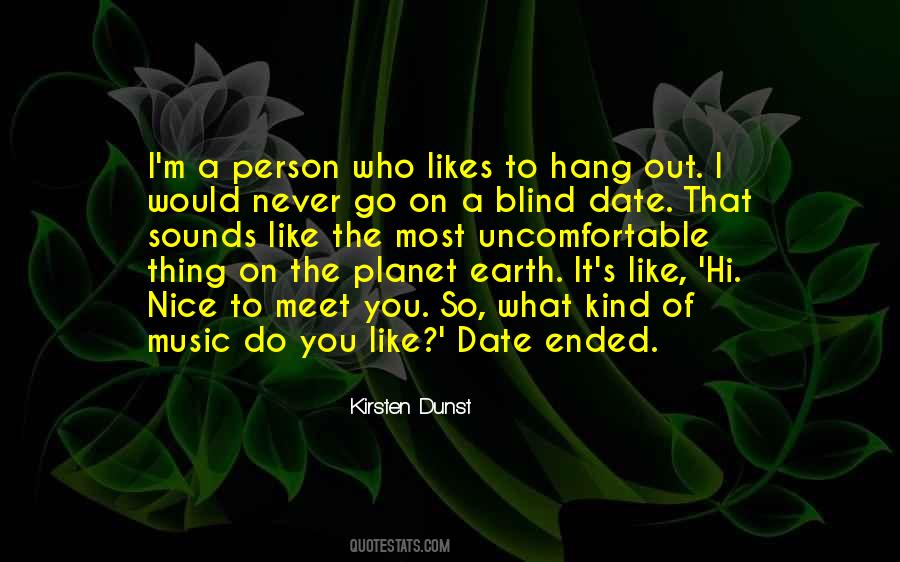 Quotes About Nice To Meet You #1093999