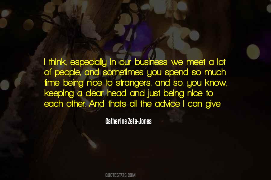 Quotes About Nice To Meet You #1596517