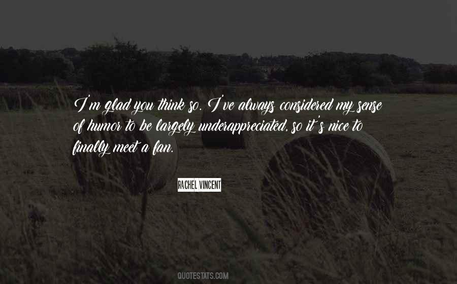 Quotes About Nice To Meet You #1723086