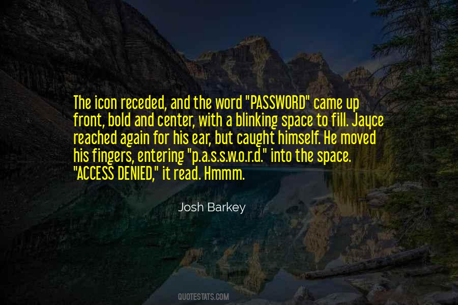 Your Password Quotes #145455