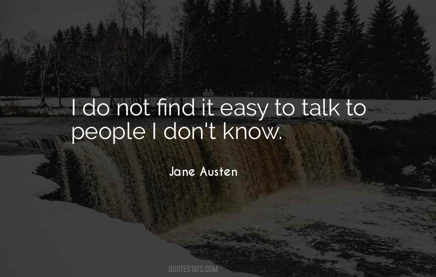 Talk To People Quotes #1051871