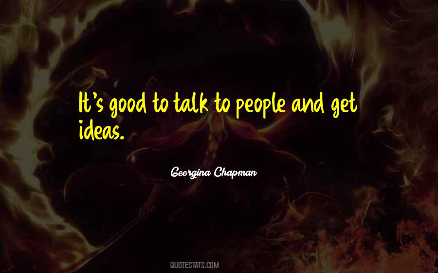 Talk To People Quotes #1646474