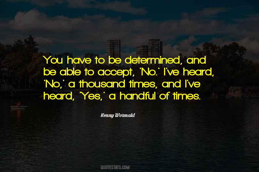 Be Determined Quotes #1199777