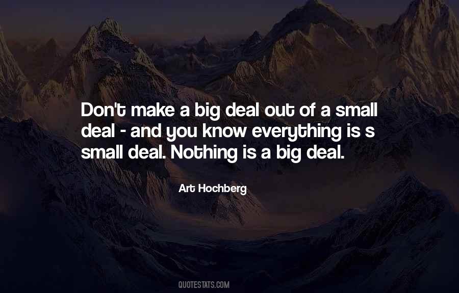 Make A Big Deal Quotes #1546159