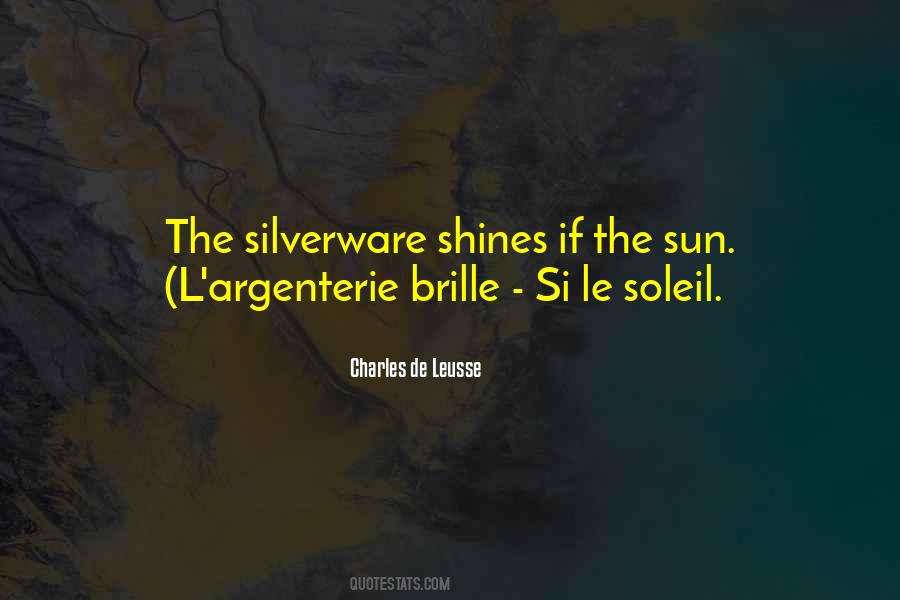 Quotes About Silverware #1566494