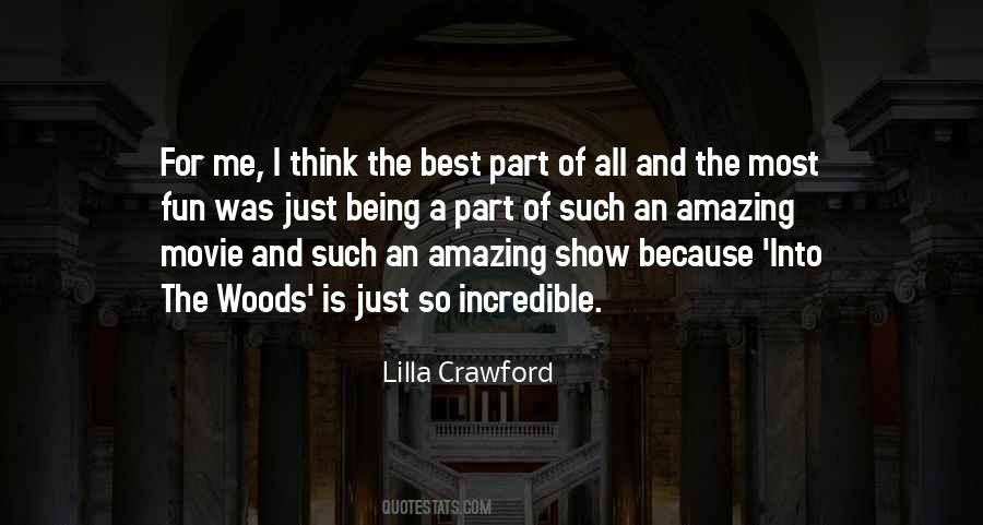 Quotes About Into The Woods #1131413