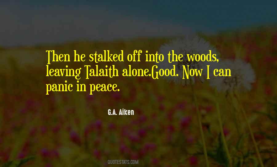 Quotes About Into The Woods #1455156