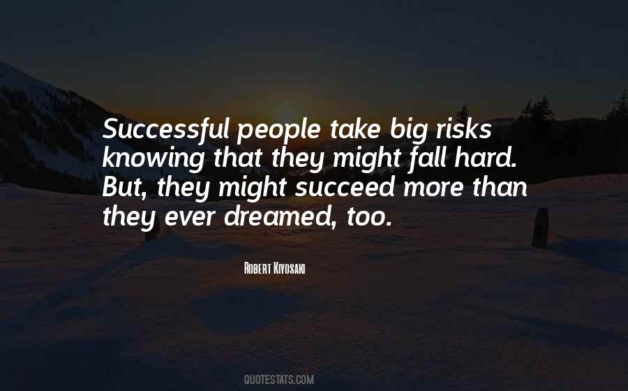 Take Big Risks Quotes #1140541