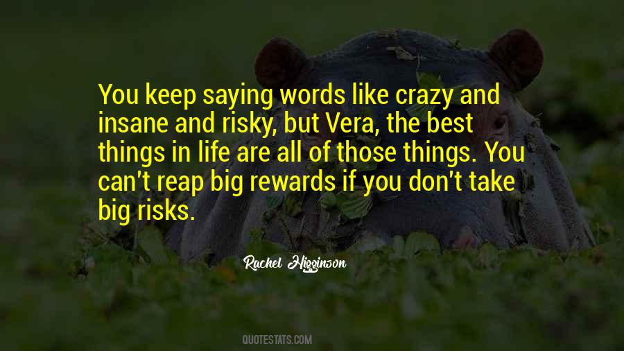Take Big Risks Quotes #29500