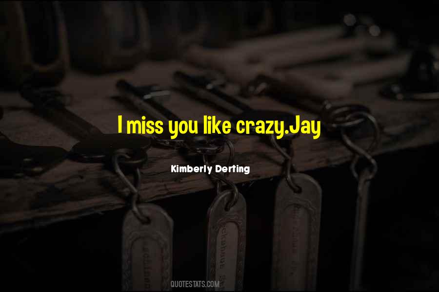 Quotes About Jay #1685996