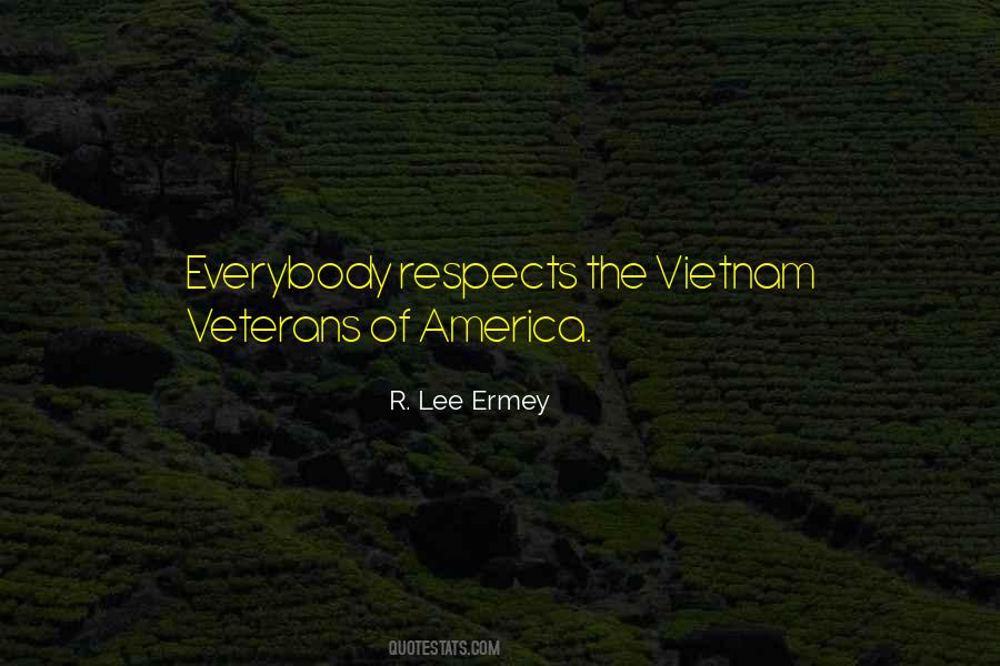 Quotes About Vietnam Veterans #1496732