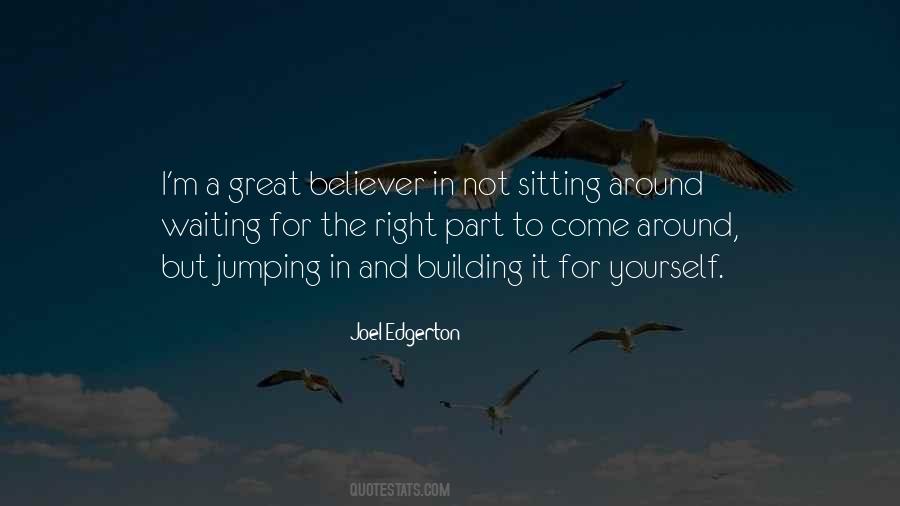 Quotes About Sitting Around Waiting #727730