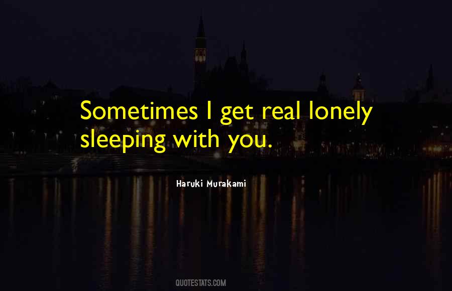 Quotes About Sleeping Without The One You Love #172003