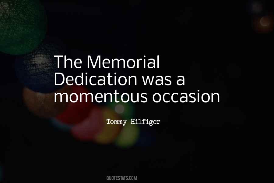 Quotes About Momentous Occasions #1426821