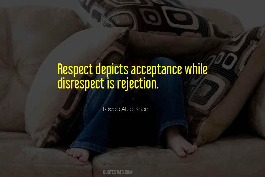 Quotes About Disrespect #1056431