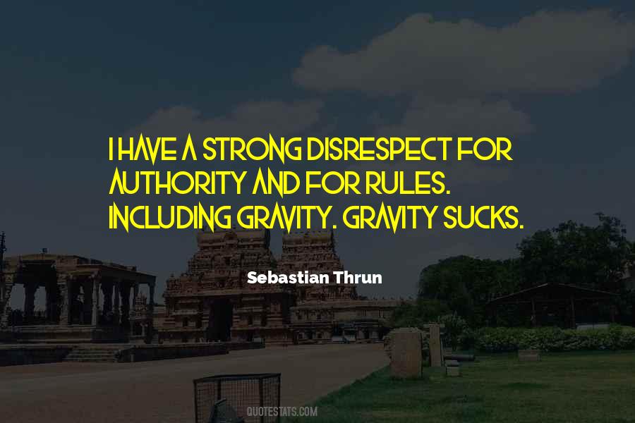 Quotes About Disrespect #1260981