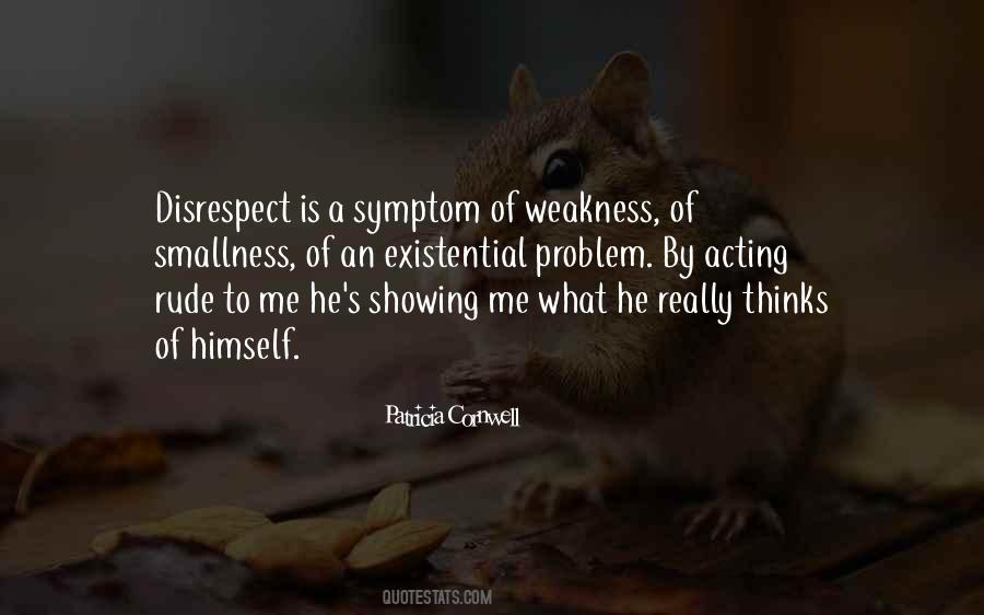 Quotes About Disrespect #1269744
