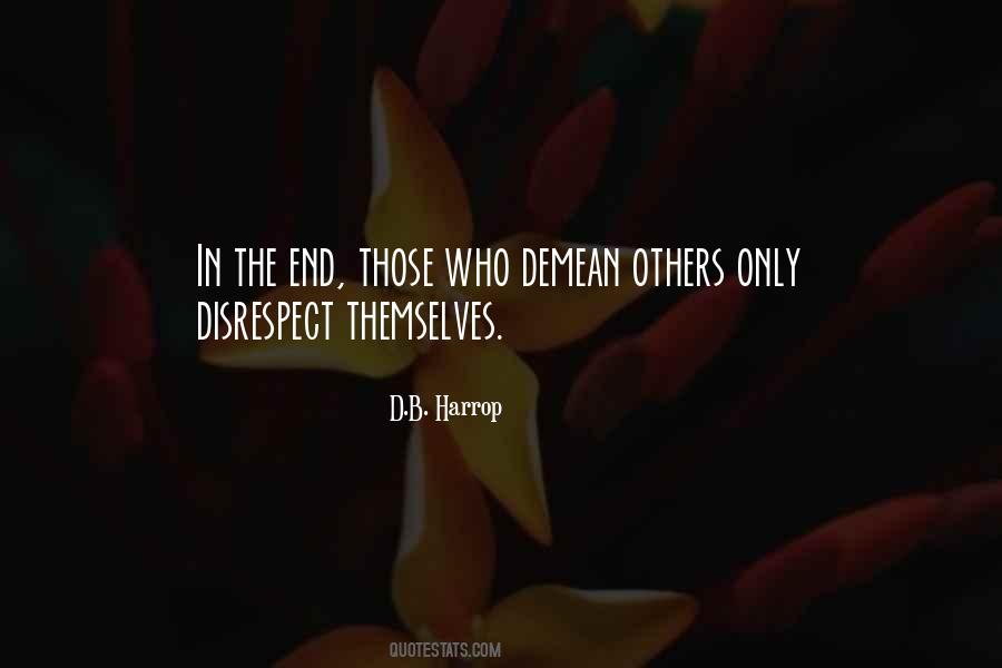 Quotes About Disrespect #1827392