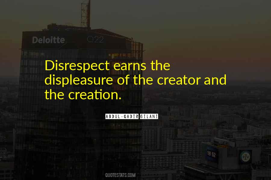 Quotes About Disrespect #904315