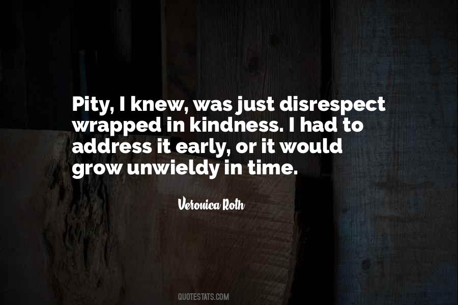 Quotes About Disrespect #908542