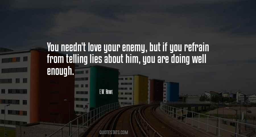 Enough About Love Quotes #1054045
