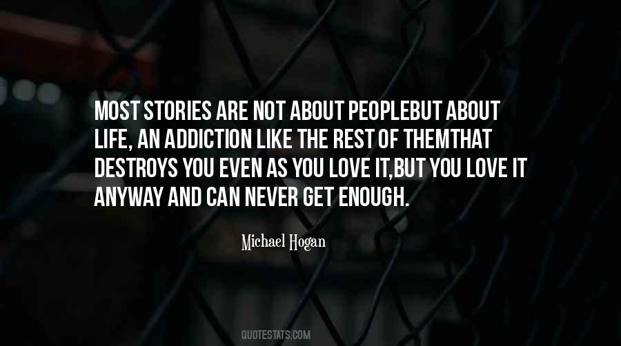 Enough About Love Quotes #1177343