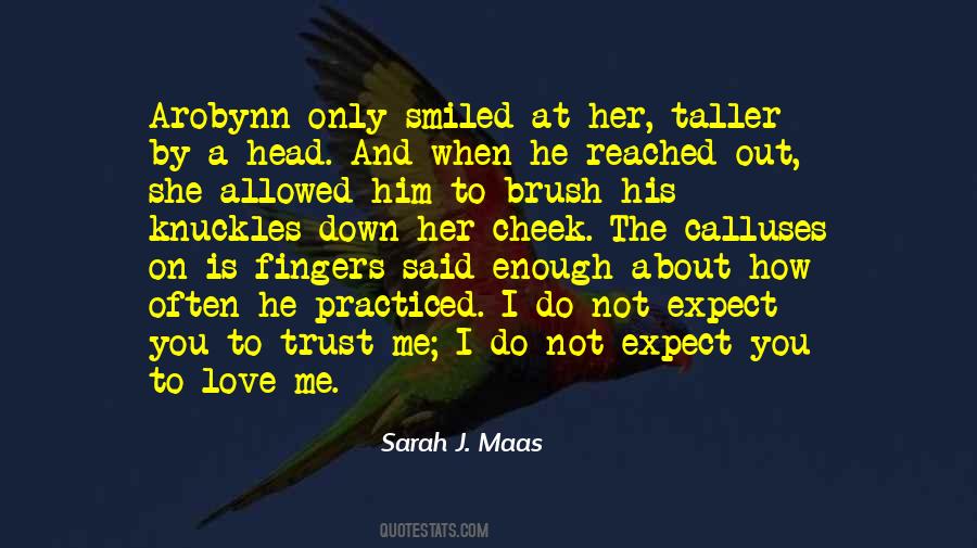 Enough About Love Quotes #1234556