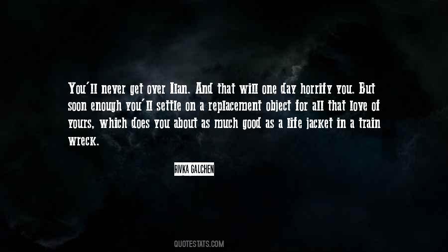 Enough About Love Quotes #292423