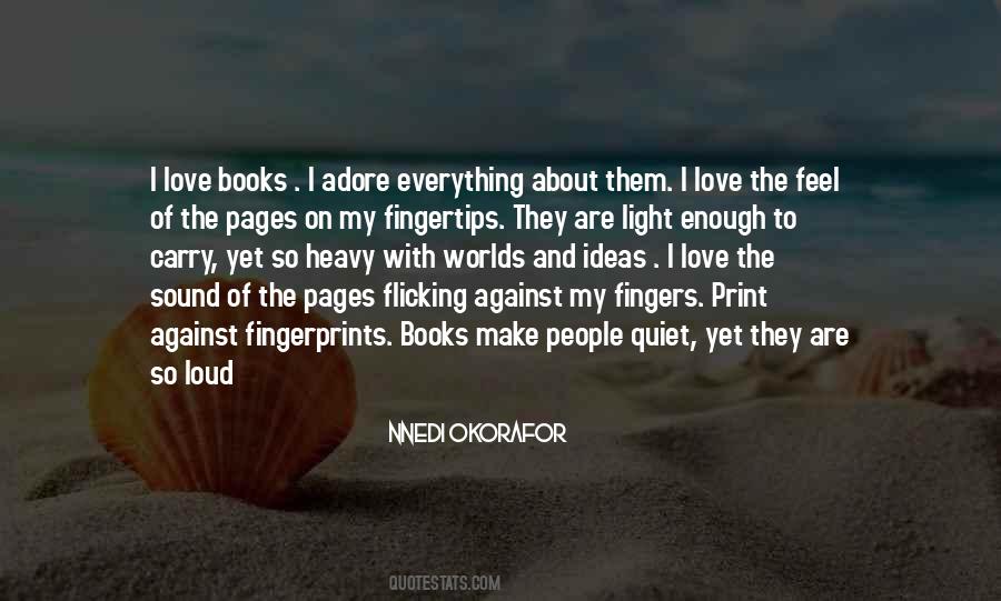 Enough About Love Quotes #803557