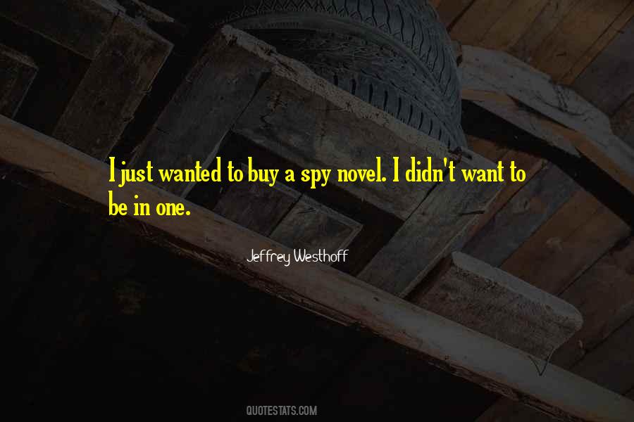 Spy Thriller Quotes #1189744