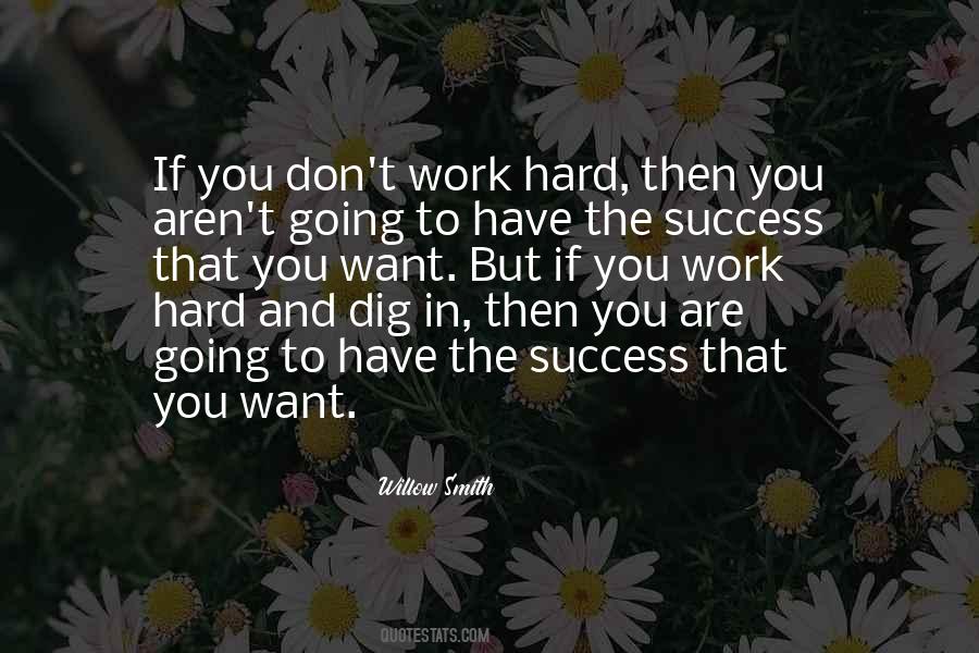 Quotes About Work Hard #1695771