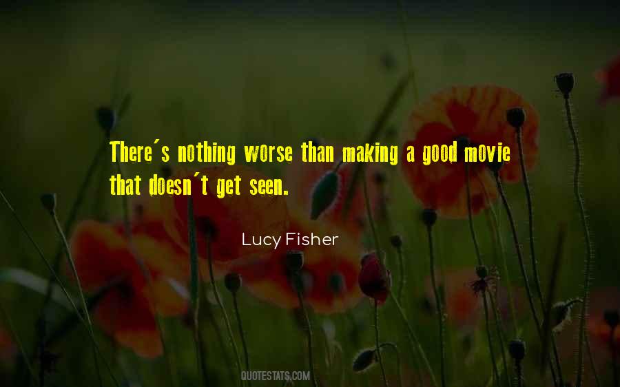 Quotes About Making Things Worse #885935