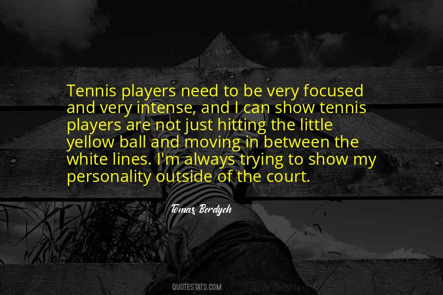 Quotes About Tennis Players #1008313