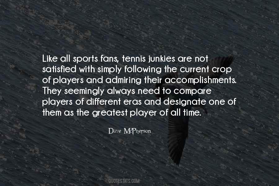 Quotes About Tennis Players #616956