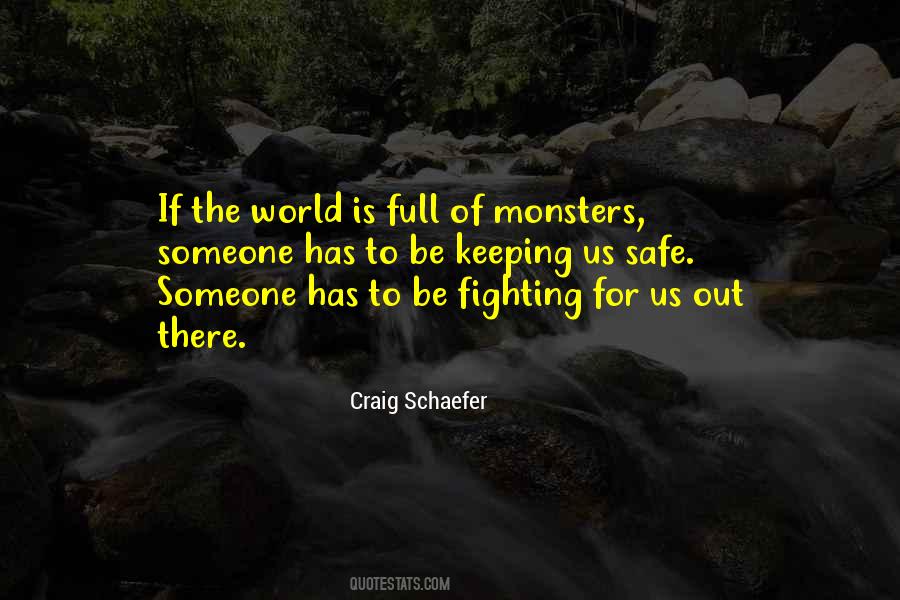 Quotes About Fighting Against The World #261208