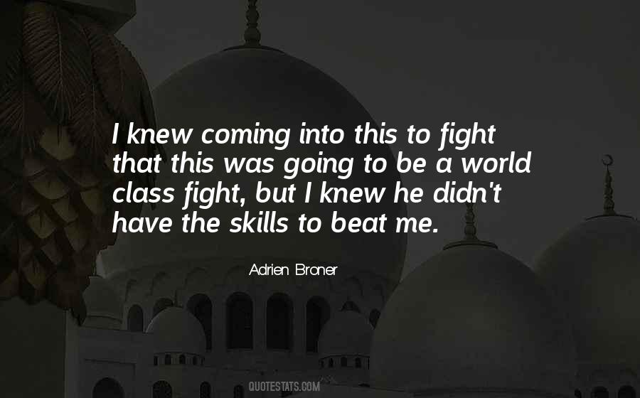 Quotes About Fighting Against The World #498527