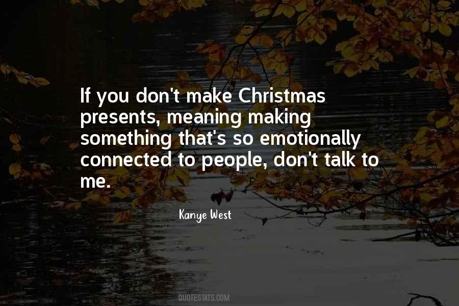 Quotes About Meaning Of Christmas #380928