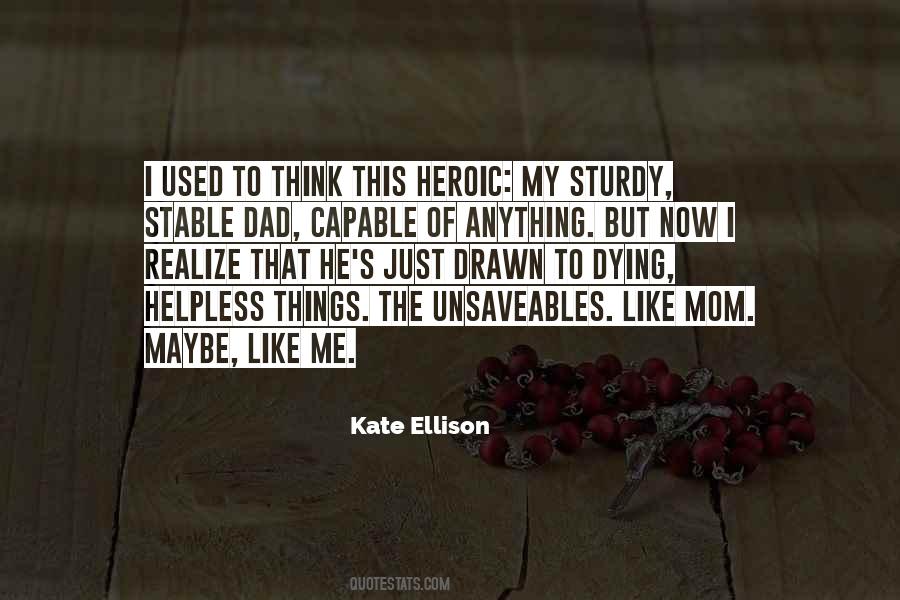 Quotes About Dad Dying #1306873