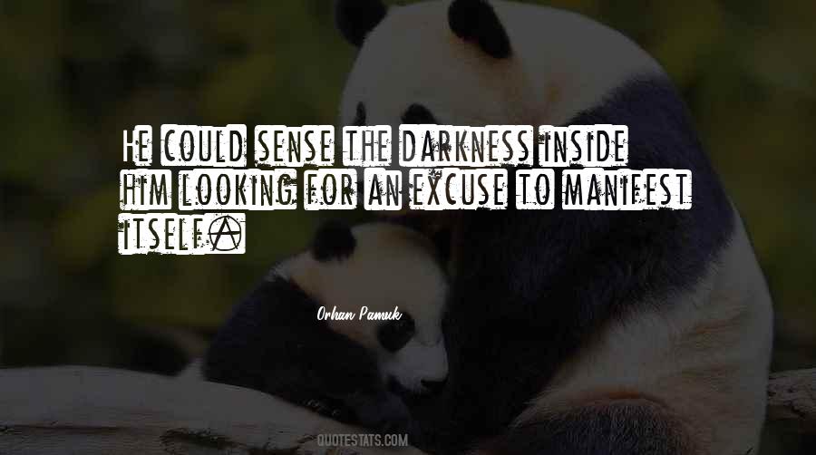 Darkness Inside Quotes #1725806