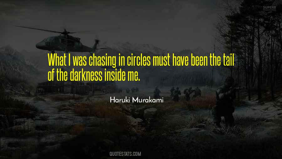 Darkness Inside Quotes #1793863