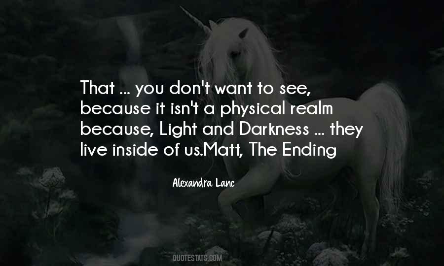 Darkness Inside Quotes #718684