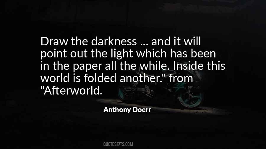 Darkness Inside Quotes #819728