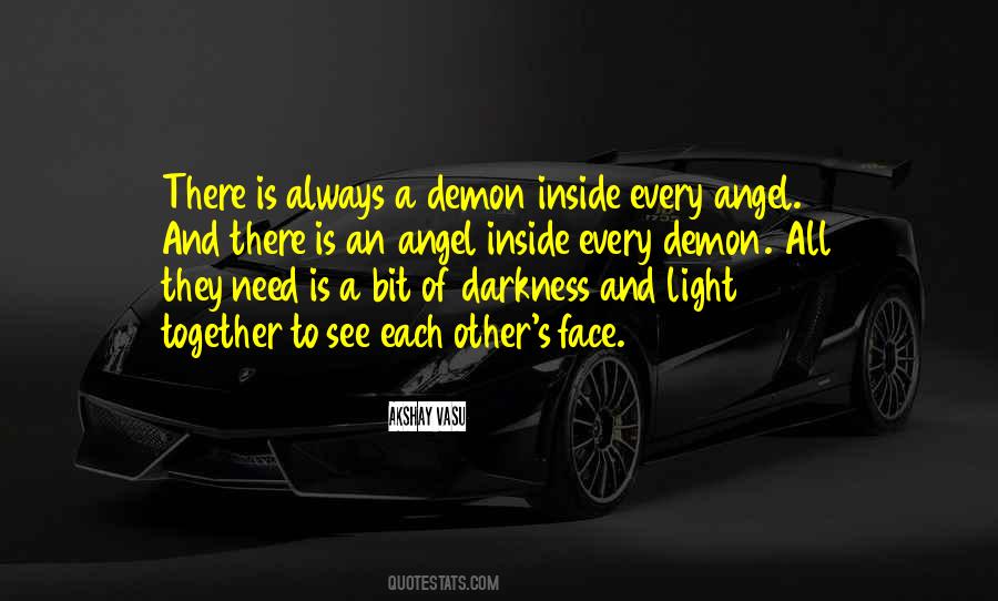 Darkness Inside Quotes #966827