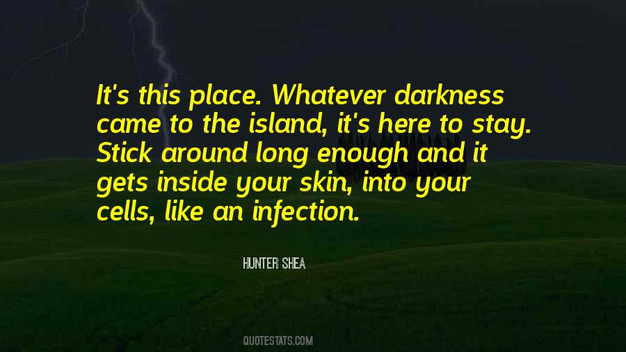 Darkness Inside Quotes #971009